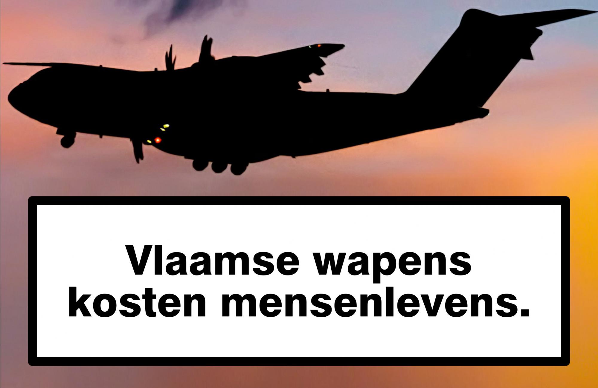 silhouet A400M met waarschuwing 'Vlaamse wapens kosten mensenlevens'